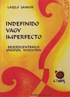 László Sándor - Indefinido vagy imperfecto