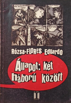 Eduardo Rózsa-Flores - Állapot: Két háború között