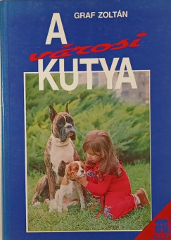 Graf Zoltn - A vrosi kutya