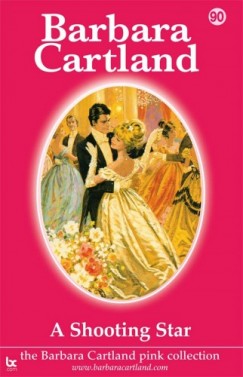 Barbara Cartland - A Shooting Star