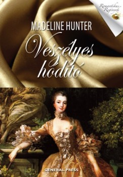 Madeline Hunter - Veszlyes hdt