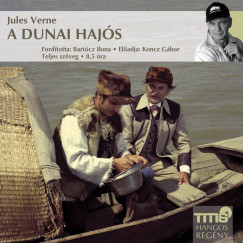 Jules Verne - Koncz Gábor - A dunai hajós