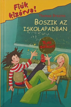 Thomas Brezina - Boszik az iskolapadban