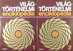 Sipos Attila   (Szerk.) - Világtörténelmi enciklopédia 1-2.