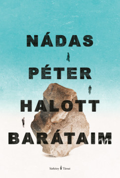 Ndas Pter - Halott bartaim