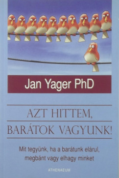 Dr. Jan Yager - Azt hittem, bartok vagyunk!