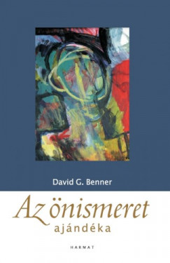 David G. Benner - Az nismeret ajndka