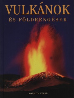 Hajnal Gabriella   (Szerk.) - Vulknok s fldrengsek