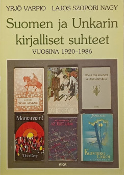 Szopori Nagy Lajos - Yrj� Varpio - Suomen ja Unkarin kirjalliset suhteet
