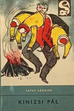 Tatay Sándor - Kinizsi Pál