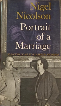 Nigel Nicolson - Portrait of a Marriage