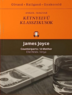 James Joyce - Counterparts - A Mother - Ellenfelek - Anya