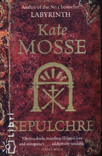 Kate Mosse - Sepulchre