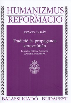Kruppa Tams - Tradci s propaganda kereszttjn