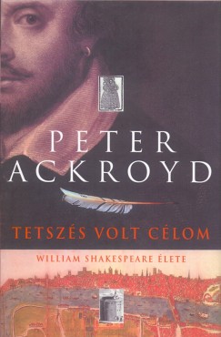 Peter Ackroyd - Tetszs volt clom