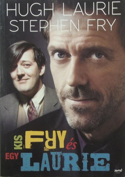 Stephen Fry - Hugh Laurie - Egy kis Fry s Laurie