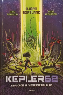 Timo Parvela - Bjorn Sortland - Kepler62 2. - A visszaszámlálás
