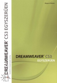 Magocsi Mrton - Dreamweaver CS3 - Egyszeren