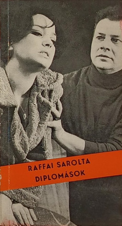 Raffai Sarolta - Diplom�sok
