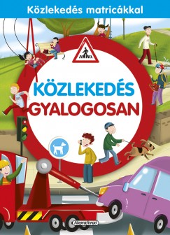 Kzlekeds gyalogosan