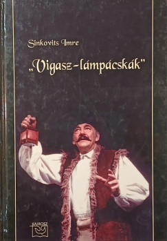 Sinkovits Imre - "Vigasz-lmpcskk"