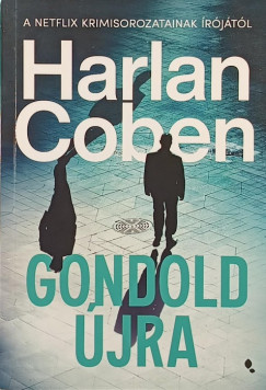 Harlan Coben - Gondold �jra