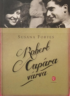 Susana Fortés - Robert Capára várva
