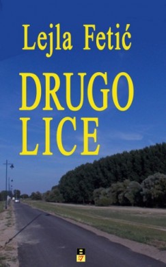 Lejla Fetic - Drugo Lice