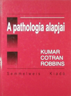Ramzi S. Cotran - Vinay Kumar - A pathologia alapjai