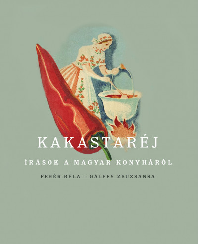 Fehér Béla - Gálffy Zsuzsanna - Kakastaréj