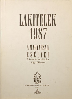 Agcs Sndor   (Szerk.) - Lakitelek 1987 -  A magyarsg eslyei