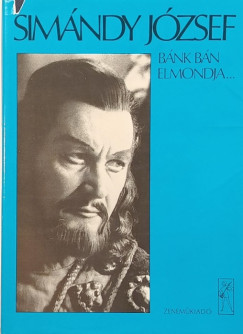 Sim�ndy J�zsef - B�nk b�n elmondja...