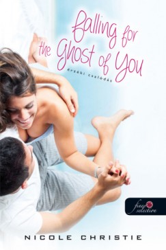 Nicole Christie - Falling for the Ghost of You - rzki csalds