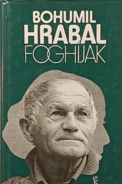 Bohumil Hrabal - Fogh�jak