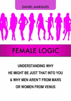 Daniel Marques - Female Logic