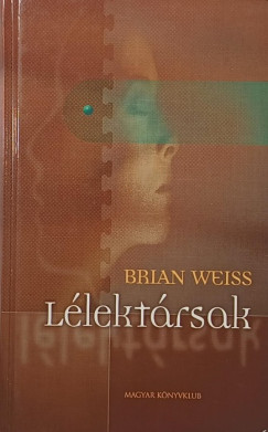 Brian Weiss - L�lekt�rsak
