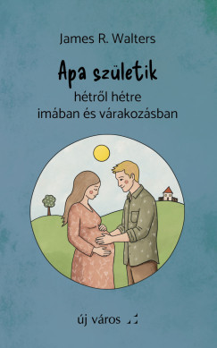 James R. Walters - Apa sz�letik