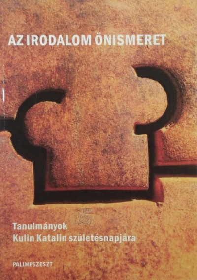 Menczel Gabriella (Szerk.) - Vasas László (Szerk.) - Az irodalom önismeret