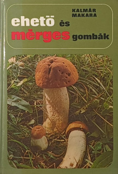 Kalm�r Zolt�n - Makara Gy�rgy - Ehet� �s m�rges gomb�k