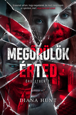 Diana Hunt - Meg�r�l�k �rted