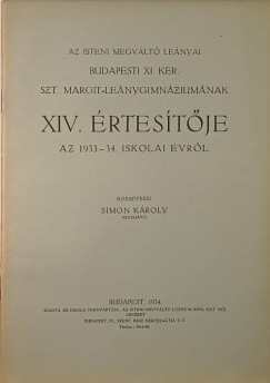 Az Isteni Megv�lt� Le�nyai Budapesti XI. ker. Szt. Margit Le�nygimn�zium�nak XIV. �rtes�t�je