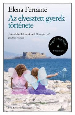 Elena Ferrante - Az elvesztett gyerek trtnete