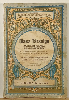 Honti Rezs  (Szerk.) - Olasz Trsalg