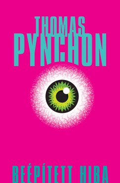Thomas Pynchon - Beptett hiba