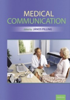 Pilling Jnos   (Szerk.) - Medical Communication