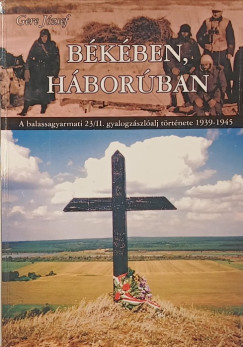 Gere J�zsef - B�k�ben, h�bor�ban