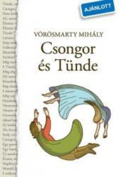 Vrsmarty Mihly - Mhes Edit   (Szerk.) - Csongor s Tnde