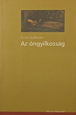 mile Durkheim - Az ngyilkossg