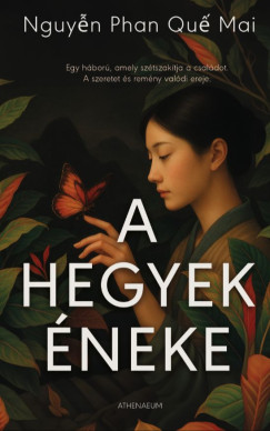 Nguyen Phan Que Mai - A hegyek neke