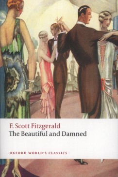 Francis Scott Fitzgerald - The Beautiful and Damned